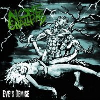 None Shall Pass - Eve\'s Demise (2011)