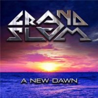 Grand Slam - A New Dawn (2016)