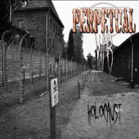 Perpetual War - Holocaust (2015)