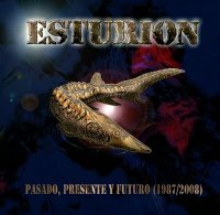 Esturion - Pasado, Presente y Futuro (Compilation) (2008)