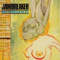 Jawbreaker - Bivouac (2012)