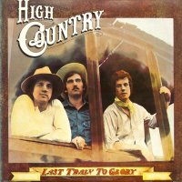 High Country - Last Train To Glory (1978)