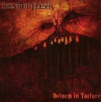 Scent Of Flesh - Deform In Torture (2007)