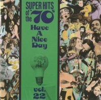 VA - Super Hits Of The 70s : Have A Nice Day - Vol. 22 (1993)