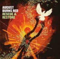 August Burns Red - Rescue And Restore (2013)