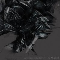 Invertia - Another Scheme Of The Wicked (2014)