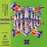 Nitro - II - Hot, Wet, Drippin\' With Sweat (Japanese Ed.) (1991)