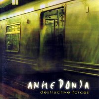 Anhedonia - Destructive Forces (2006)