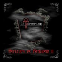 La Hermandad - Reflejos De Realidad II (2009)