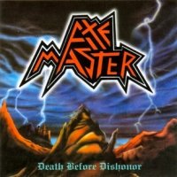 Axemaster - Death Before Dishonor (1990)