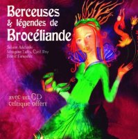 V/A - Berceuses & Legendes De Brocéliande (2010)