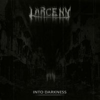 Larceny - Into Darkness (2015)