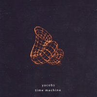 Yacobs - Time Machine (2011)