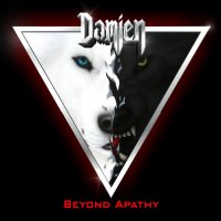 Damien - Beyond Apathy (2011)