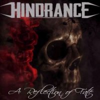 Hindrance - A Reflection Of Fate (2014)