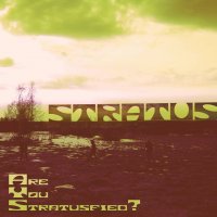 Stratus - Are You Stratusfied? (2013)