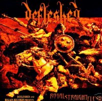 Defleshed - Royal Straight Flesh (2002)