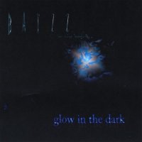 Batzz In The Belfry - Glow In The Dark (2009)