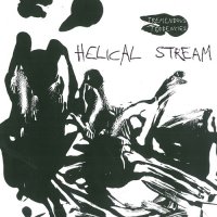 Helical Stream - Tremendous Tendencies (2016)