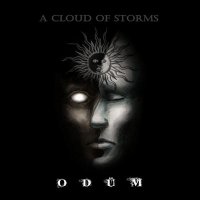 Odüm - A Cloud Of Storms (2010)