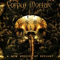 Corpus Mortale - A New Species of Deviant (2007)  Lossless