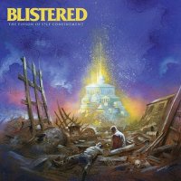 Blistered - The Poison Of Self Confinement (2015)