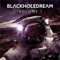 BlackHoleDream - Volume 1 (2016)