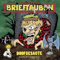 Abstürzende Brieftauben - Doofgesagte Leben Länger (2016)