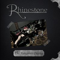 Rhinestone - The Hangover Diaries (2012)