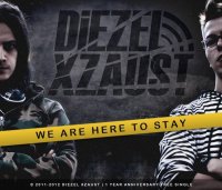 Diezel Xzaust - We Are Here To Stay (2012)