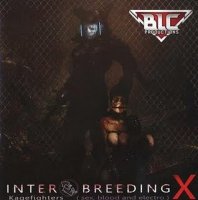 VA - Interbreeding X : Kagefighters (Sex, Blood And Electro) (2009)