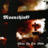 Moonshine - Wake Up The Moon (2001)