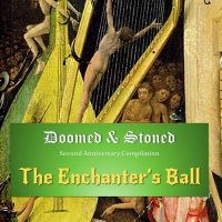 VA - Doomed & Stoned - The Enchanter\'s Ball (2015)