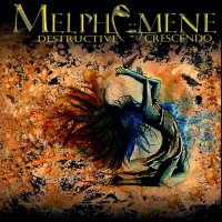 Melphomene - Destructive Crescendo (2015)