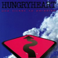 Hungryheart - One Ticket To Paradise (2010)