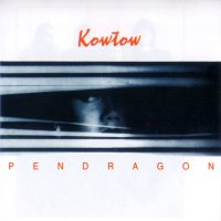 Pendragon - Kowtow (1988)