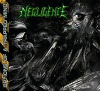 Negligence - Options Of A Trapped Mind (2007)