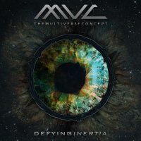 The Multiverse Concept - Defying Inertia (2013)