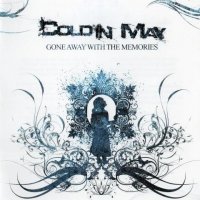 Cold In May - Gone Away With The Memories (2011)