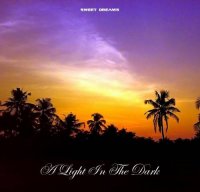 A Light In The Dark - Sweet Dreams (2013)