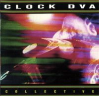 Clock DVA - Collective (1994)