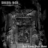 Uruk-Hai - Archi Taledra Nigra Diaboli (2010)