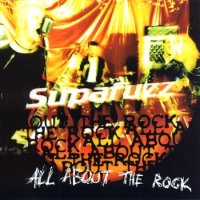 Supafuzz - All About The Rock (2000)