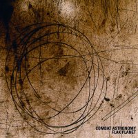 Combat Astronomy - Flak Planet (2011)