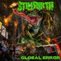 Stillbirth - Global Error (2014)