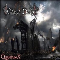 Celestial Decay - QuantumX (2014)