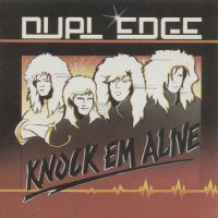 Dual Edge - Knock\'em Alive (1987)