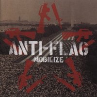 Anti-Flag - Mobilize (2002)