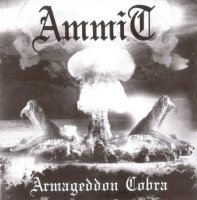 Ammit - Armageddon Cobra (2009)