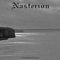 Nasterion - Unbeknown (2016)